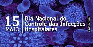 Dia Nacional Do Controle Das Infec Es Hospitalares