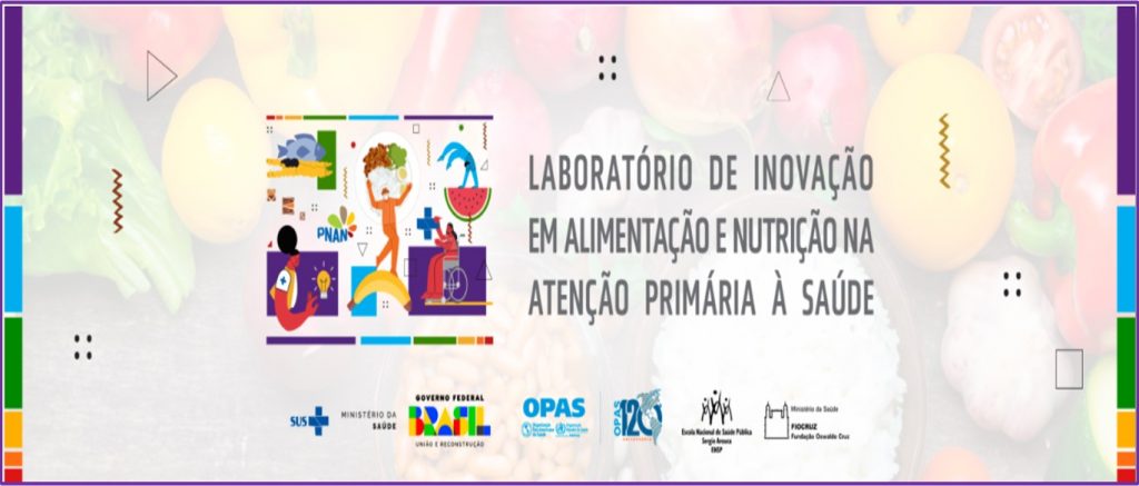 Laboratório de Inovação em Alimentação e Nutrição na Atenção Primária à