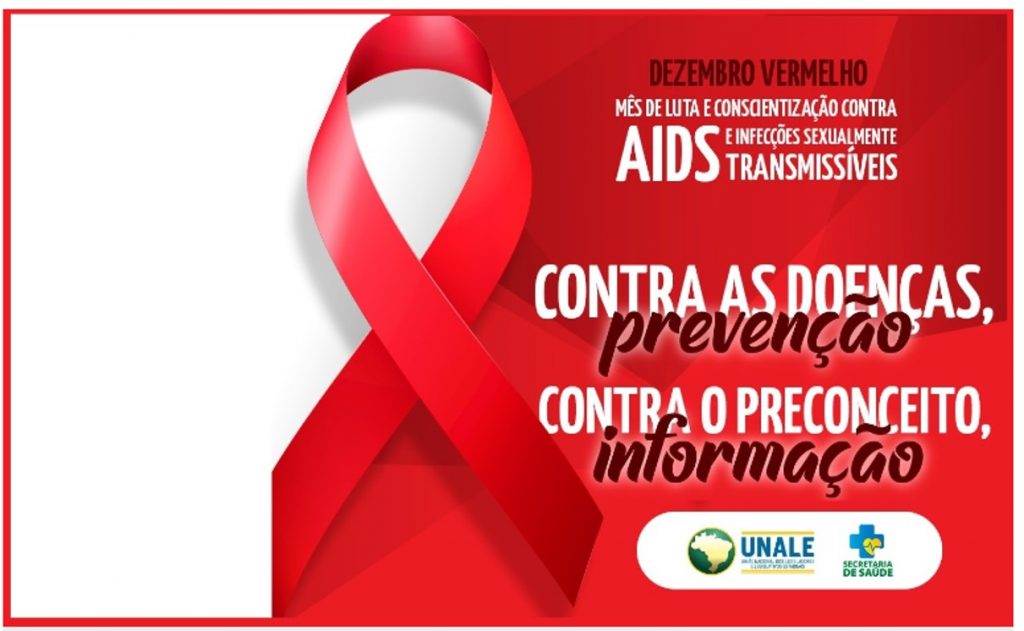 Dezembro Vermelho Mês De Prevenção Ao Hiv Aids E Outras Infecções