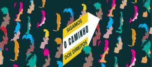 “Sigamos o caminho dos direitos: minha saúde, meu direito!” : 01/12 – Dia Mundial da Aids