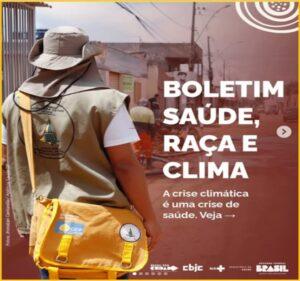 Saúde, raça e clima são temas de boletim informativo apoiado pelo Ministério da Saúde