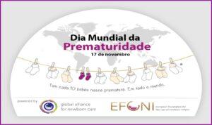 “Acesso a cuidados de qualidade em todos os lugares!” : 17/11 – Dia Mundial da Prematuridade