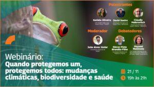 “Quando protegemos um, protegemos todos: mudanças climáticas, biodiversidade e saúde” : CNS promove webinário