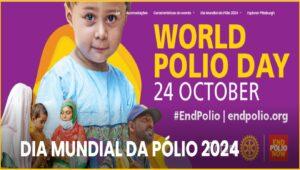 24/10 – Dia Mundial da Poliomielite