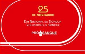 25/11 – Dia Nacional do Doador Voluntário de Sangue