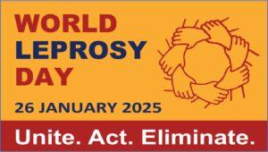 26/01 – Dia Mundial da Hanseníase e Dia Nacional de Combate e Prevenção da Hanseníase