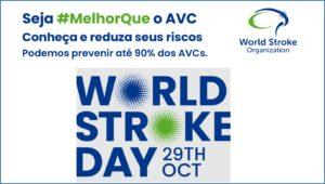 29/10 – Dia Mundial do AVC (Acidente Vascular Cerebral)