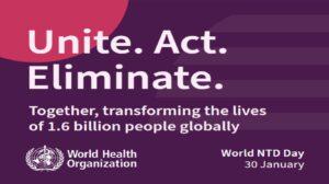“Unir. Agir. Eliminar” : 30/12 – Dia Mundial das Doenças Tropicais Negligenciadas