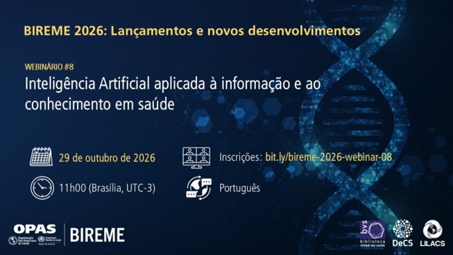 Webinário: Inteligência Artificial aplicada à informação e ao conhecimento em saúde: desenvolvimentos e perspectivas
